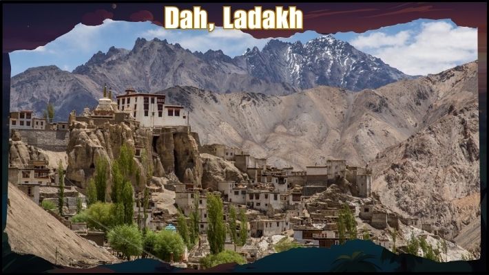 Dah, Ladakh